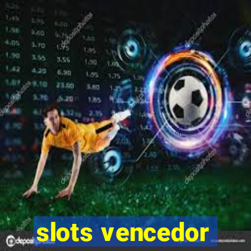 slots vencedor